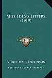 Miss Edens Letters (1919)