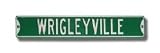 Steel Street Sign: WRIGLEYVILLE
