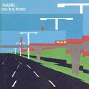 TRAFFIC - Traffic: On the Road - Zortam Music