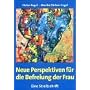 Neue Perspektiven f�r die Befreiung der Frau von Stefan Engel