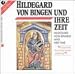 Image of Hildegard von Bingen &amp; Her Time: Sacred Music of the 12th Century - Ensemble for Early Music, Augsburg