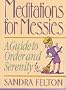 Meditations for Messies: A Guide to Order and Serenity