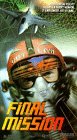Final Mission by Lions Gate/Trimark Home Ent.
