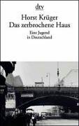 Produkt-Bild: Das zerbrochene Haus. Eine Jugend in Deutschland.