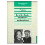 Der schone Schein: Peter Handke und Botho Strauss (Literarhistorische Studien) book cover