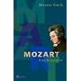 Mozart. Eine Biographie