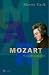 Mozart. Eine Biographie