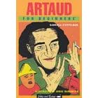 Artaud for Beginners (Documentary Comic Book)