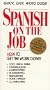 Spanish on the Job