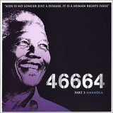 46664 Part 3 Amandla - Nelson Mandela Aids Concert