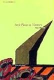 Such Places as Memory: Poems 1953-1996: Poems 1953-96 (Writing Architecture)
