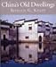 Book China's Old Dwellings