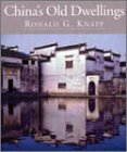 China's Old Dwellings