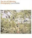 The Art of Collecting Photography (General)