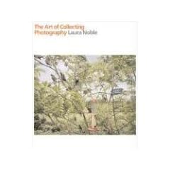 The Art of Collecting Photography