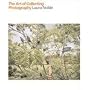 The Art of Collecting Photography (General)