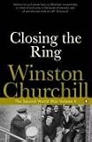Closing the Ring: v. 5: The Second World War Sir Winston S. Churchill