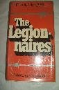 The legionnaires : a documentary novel