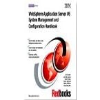 Websphere Application Server V6 System Management and... by  IBM Redbooks