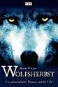 Wolfsherbst. Ein phantastischer Roman aus der Eifel
