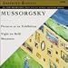 Mussorgsky: Pictures at an Exhibition; Night on Bald Mountain