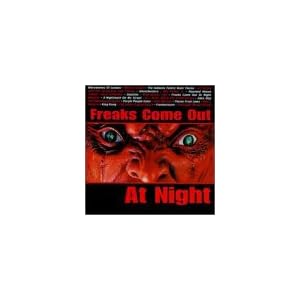 Freaks Come Out a Night by Warren Zevon, Vic Mizzy & His Orchestra, Ray Parker Jr., Jumpin' Gene Simmons, and Blue Oyster Cult (Audio CD - 1998)