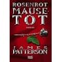 Rosenrot Mausetot