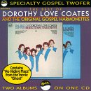 The Best of Dorothy Love Coates & the Original Gospel Harmonettes, Vols. 1-2