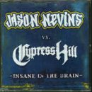 Insane in the Brain [CD 1]