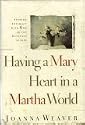 Having A Mary Heart in a Martha World