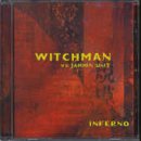 Inferno von Witchman vs. Jammin' Unit