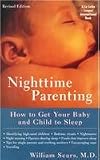 Nighttime Parenting: How to Get Your Baby and Child to Sleep (La Leche League International Book)