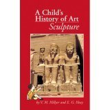 A Child\'s History of Art: Sculpture