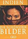 Indien -  Die sch&ouml;nsten Bilder - Peter-Matthias Gaede