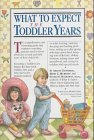What to Expect the Toddler Years