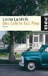 Das Café in Tall Pine