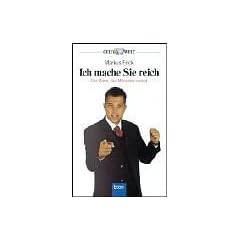 Ich mache Sie reich: Der Mann, der Million�re macht