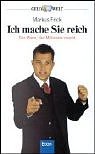 Ich mache Sie reich: Der Mann, der Million�re macht