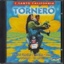 I Santo California - Tornero