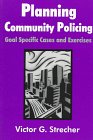 Planning Community Policing : Goal Specific Cases and Exercises
