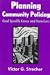 Planning Community Policing : Goal Specific Cases and Exercises by Victor G. Strecher