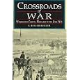 Crossroads of War: Washington County, Maryland in the Civil War by S. Roger Keller