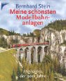 Meine sch�nsten Modellbahnanlagen
