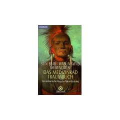 Das Medizinrad-Traumbuch