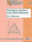Periodicity and the s- and p-Block Elements (Oxford Chemistry Primers, 51) under Physical Chemistry in The Books Store