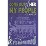 Come Out of Her My People