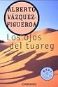 Los ojos del Tuareg/ The Eyes of the Tuareg (Best Seller) (Spanish Edition)