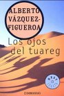 Los ojos del Tuareg/ The Eyes of the Tuareg (Best Seller)