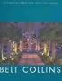 Belt Collins (The Master Landscape Architect Series)