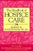 The Handbook of Hospice Care